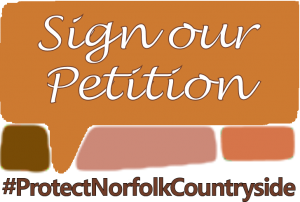Sign Now - Protect Norfolk Countryside